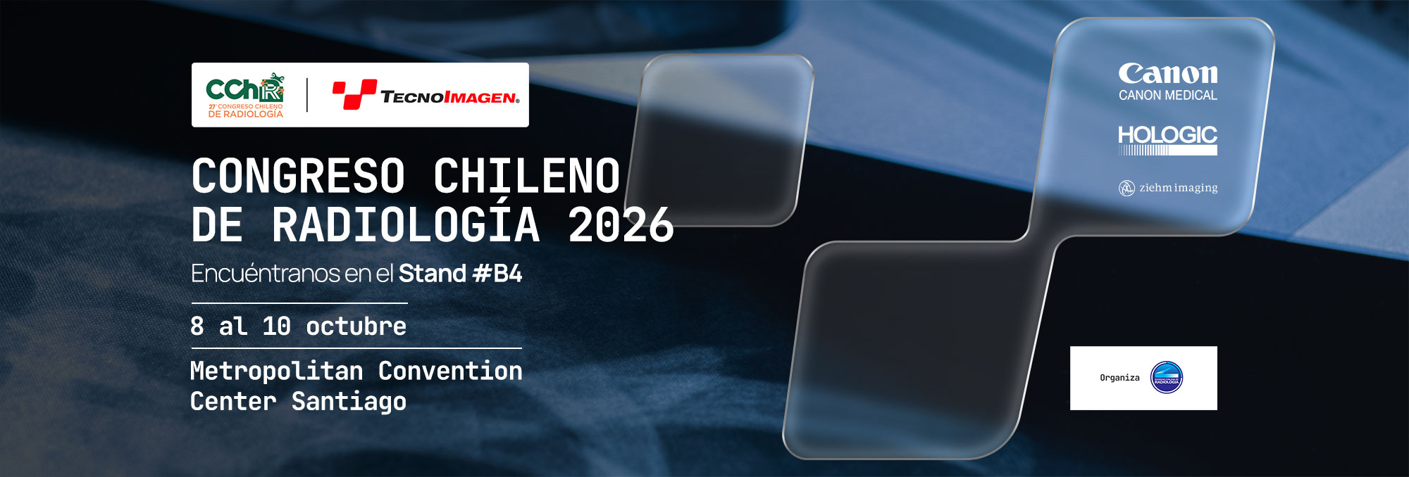 Congreso Chileno de Radiología 2026 - Encuéntranos en el Stand #B4. 8 al 10 de octubre, Metropolitan Convention Center Santiago.