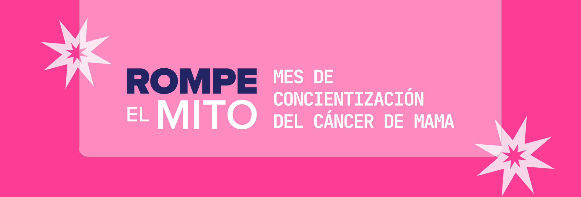Rompe el mito - Mes de concientización del cáncer de mama.